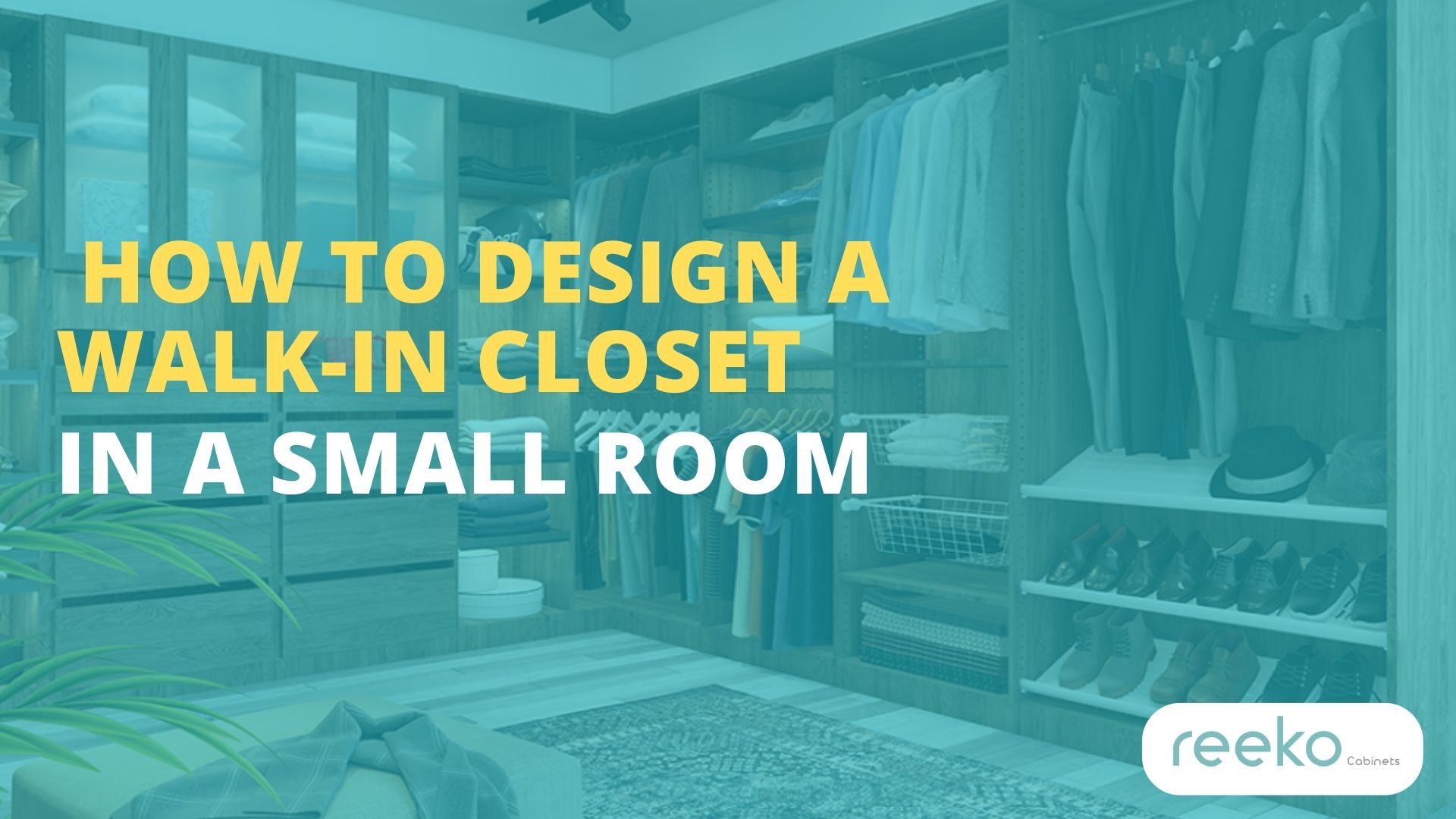 how-to-design-a-walk-in-closet-in-a-small-room